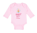 Long Sleeve Bodysuit Baby I'M Celebrating Mommy's 40Th Birthday Mom Mother