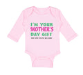 Long Sleeve Bodysuit Baby I'M Mother's Gift. Dad Says You'Re Welcome Cotton