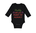 Long Sleeve Bodysuit Baby Daddy Will You Marry My Mommy Boy & Girl Clothes