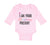 Long Sleeve Bodysuit Baby I Am Your Birthday Present Mom Dad Mother Father - Cute Rascals