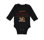 Long Sleeve Bodysuit Baby My First Thanksgiving Feed Me Turkey and Pie Cotton