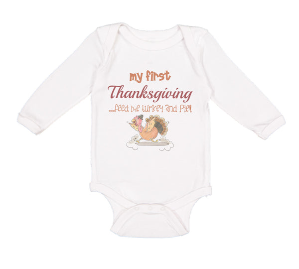 Long Sleeve Bodysuit Baby My First Thanksgiving Feed Me Turkey and Pie Cotton