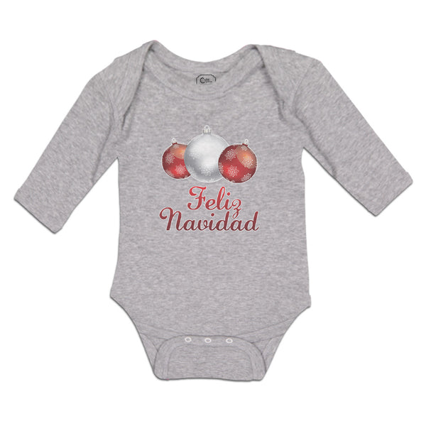 Long Sleeve Bodysuit Baby Feliz Navidad An Christmas Decoration Hanging Balls - Cute Rascals