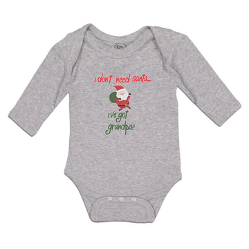 Long Sleeve Bodysuit Baby I Don'T Need Santa I'Ve Got Grandpa!! Cotton