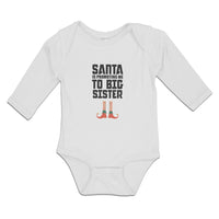 Long Sleeve Bodysuit Baby Santa Is Promoting Me to Big Sister Boy & Girl Clothes