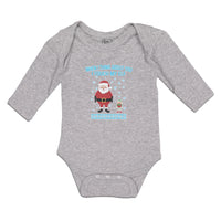 Long Sleeve Bodysuit Baby When I Think About You I Touch My Elf with Santa