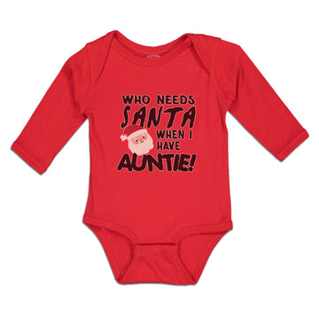 Long Sleeve Bodysuit Baby Who Needs Santa When I Have Auntie! Face Hat Cotton