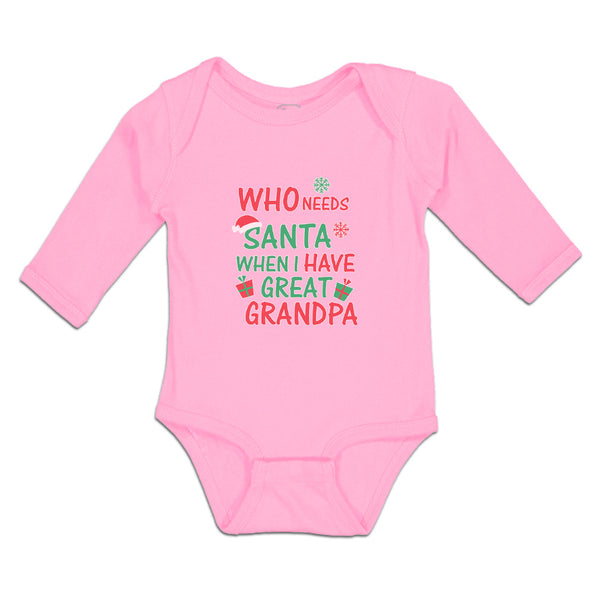 Long Sleeve Bodysuit Baby Needs Santa When I Great Grandpa Gifts Hat Cotton