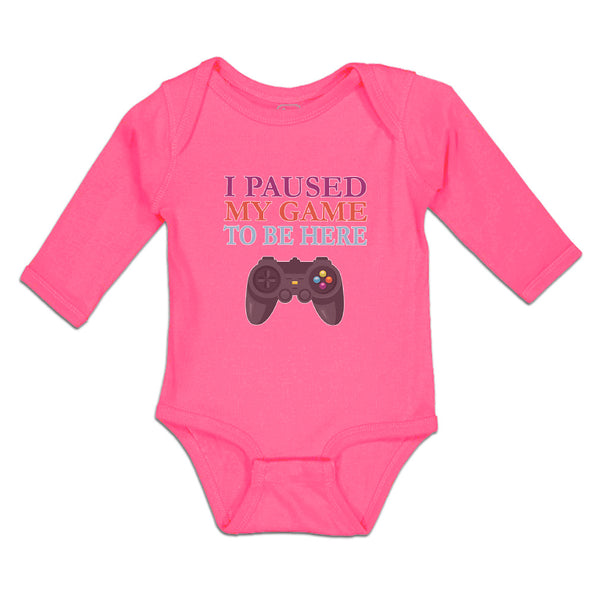 Long Sleeve Bodysuit Baby I Paused My Game to Be Here with Joystick Cotton