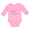 Long Sleeve Bodysuit Baby If (Hunger 0Feedme();Else Playwithme();End Cotton