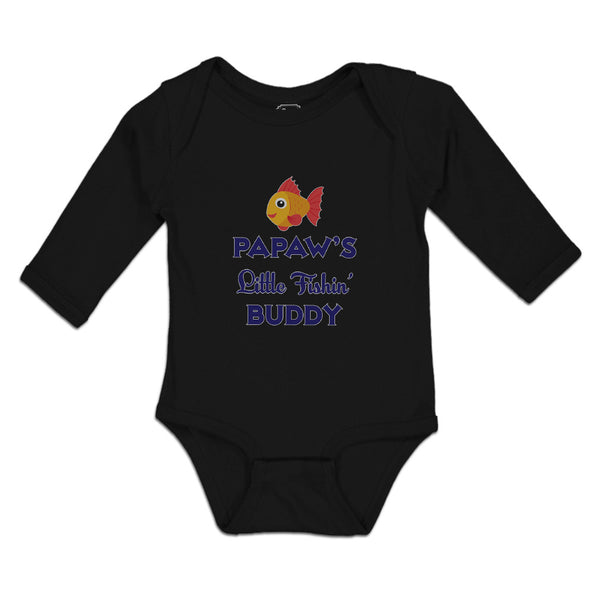 Long Sleeve Bodysuit Baby Papaw's Little Fishin' Buddy Boy & Girl Clothes Cotton