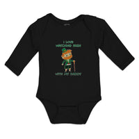 Long Sleeve Bodysuit Baby Love Watching Irish My Daddy Mand Hat Stick Cotton