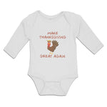 Long Sleeve Bodysuit Baby Make Thanksgiving Great Again Boy & Girl Clothes