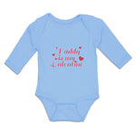 Long Sleeve Bodysuit Baby Daddy Is My Valentine with Hearts Boy & Girl Clothes - Cute Rascals