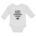 Long Sleeve Bodysuit Baby Quite! Dad I Watching Game Rugby Ball Sports Cotton