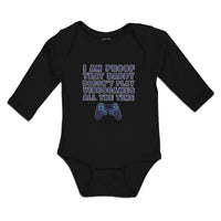 Long Sleeve Bodysuit Baby I'M Proof Daddy Doesn'T Play Video Games Cotton