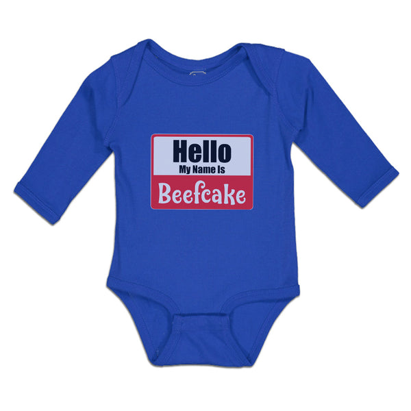 Long Sleeve Bodysuit Baby Hello My Name Is Beefcake Boy & Girl Clothes Cotton - Cute Rascals