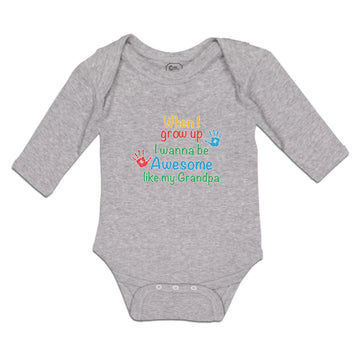 Long Sleeve Bodysuit Baby Grow Wanna Awesome like My Grandpa Handprint Cotton