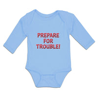 Long Sleeve Bodysuit Baby Prepare for Trouble! Boy & Girl Clothes Cotton