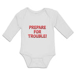 Long Sleeve Bodysuit Baby Prepare for Trouble! Boy & Girl Clothes Cotton