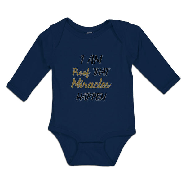 Long Sleeve Bodysuit Baby I Am Proof That Miracles Happen Boy & Girl Clothes - Cute Rascals