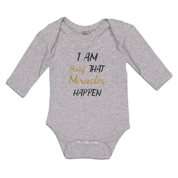Long Sleeve Bodysuit Baby I Am Proof That Miracles Happen Boy & Girl Clothes - Cute Rascals