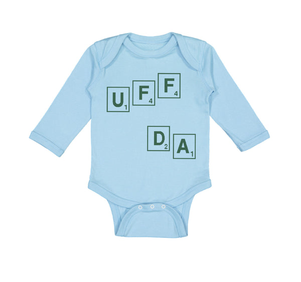 Long Sleeve Bodysuit Baby Scrabble Uff Da Funny Humor Boy & Girl Clothes Cotton