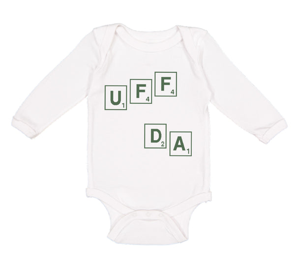 Long Sleeve Bodysuit Baby Scrabble Uff Da Funny Humor Boy & Girl Clothes Cotton