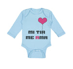 Long Sleeve Bodysuit Baby Spanish Mi Tia Me Ama Aunt Loves Me Boy & Girl Clothes