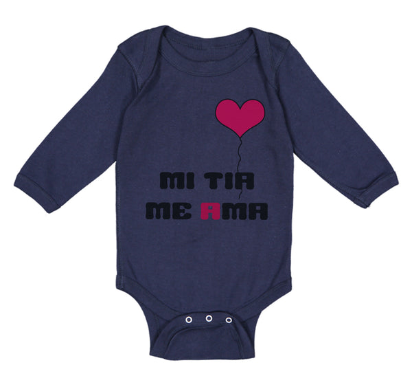 Long Sleeve Bodysuit Baby Spanish Mi Tia Me Ama Aunt Loves Me Boy & Girl Clothes