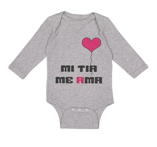 Long Sleeve Bodysuit Baby Spanish Mi Tia Me Ama Aunt Loves Me Boy & Girl Clothes