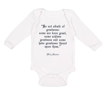 Long Sleeve Bodysuit Baby Quotation from Willy Shakes Funny Humor Cotton
