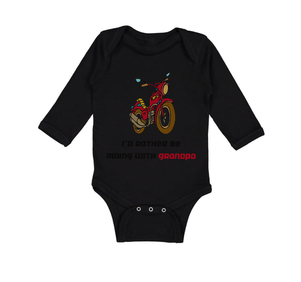 Long Sleeve Bodysuit Baby Motorcycle I'D Rather Be Riding Grandpa Grandfather