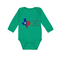 Long Sleeve Bodysuit Baby Wasn'T Born in Texas but Got Here Fast Cotton