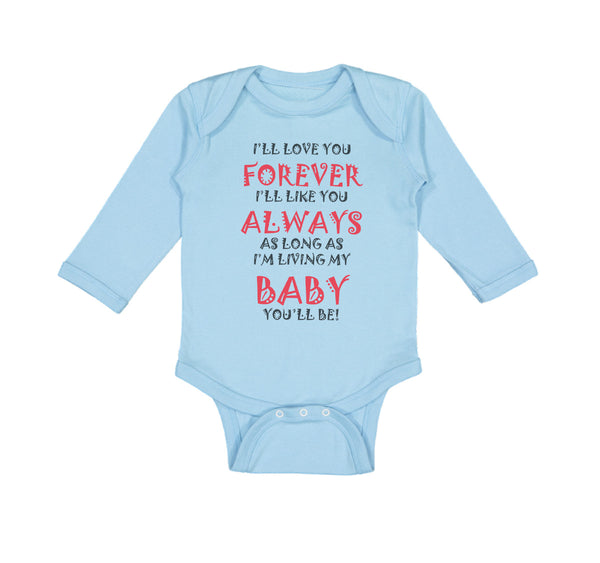 Long Sleeve Bodysuit Baby Love You Forever Living Baby You'Ll Be Valentines Love