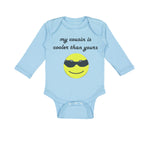 Long Sleeve Bodysuit Baby My Cousin Is Cooler than Yours Boy & Girl Clothes