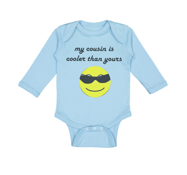 Long Sleeve Bodysuit Baby My Cousin Is Cooler than Yours Boy & Girl Clothes