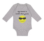 Long Sleeve Bodysuit Baby My Cousin Is Cooler than Yours Boy & Girl Clothes