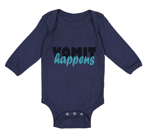 Long Sleeve Bodysuit Baby Vomit Happens Funny Humor Boy & Girl Clothes Cotton