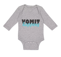 Long Sleeve Bodysuit Baby Vomit Happens Funny Humor Boy & Girl Clothes Cotton