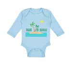 Long Sleeve Bodysuit Baby Made in Hawaii Style E Boy & Girl Clothes Cotton