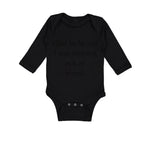 Long Sleeve Bodysuit Baby Glad to Be out I Was Running out of Womb Humor Funny - Cute Rascals