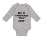 Long Sleeve Bodysuit Baby My Awesomeness Grammy Grandmother Grandma B Cotton