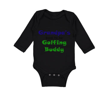 Long Sleeve Bodysuit Baby Grandpa's Soon Golfing Buddy Golf Grandpa Grandfather