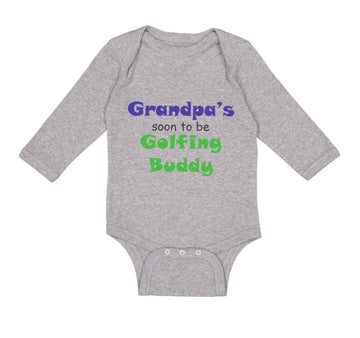 Long Sleeve Bodysuit Baby Grandpa's Soon Golfing Buddy Golf Grandpa Grandfather