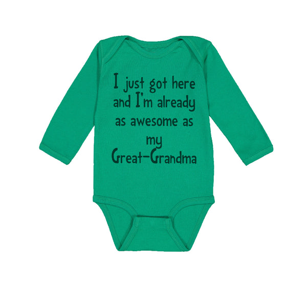 Long Sleeve Bodysuit Baby Got Here Already Awesome Great-Grandma Grandmother - Cute Rascals