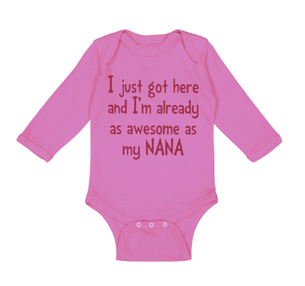 Long Sleeve Bodysuit Baby Got Already Awesome Nana Grandmother Grandma Cotton - Cute Rascals