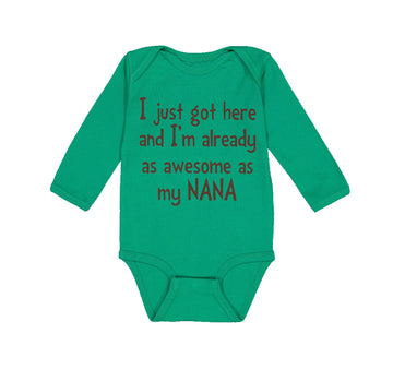 Long Sleeve Bodysuit Baby Got Already Awesome Nana Grandmother Grandma Cotton