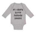 Long Sleeve Bodysuit Baby If I Don'T Sleep Nobody Sleeps Funny Humor Style D