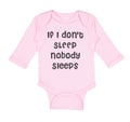 Long Sleeve Bodysuit Baby If I Don'T Sleep Nobody Sleeps Funny Humor Style D